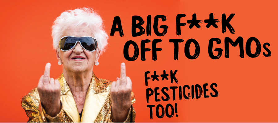 Fck GMOs & Pesticides