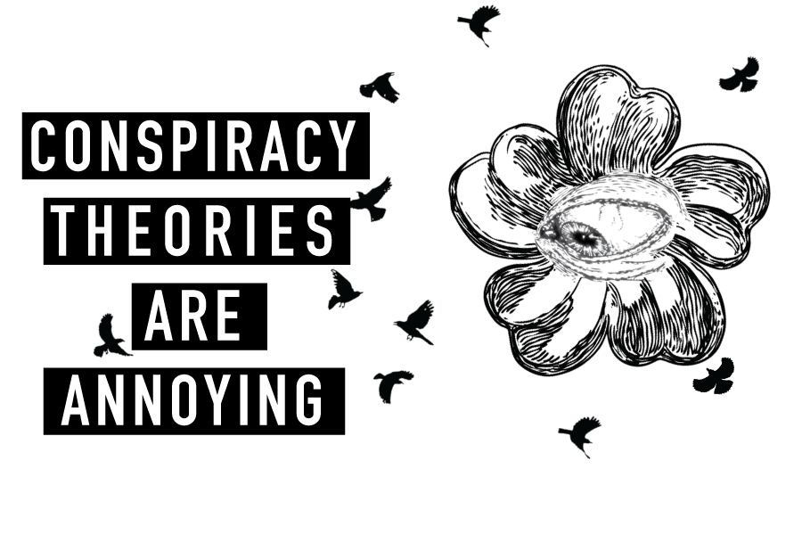conspiracy theories are annoying - goodsugar