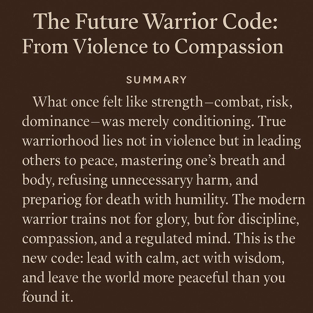 The Future Warrior Code: From Violence to Compassion
